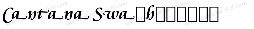 Cantana Swash字体转换